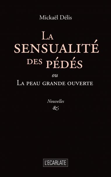 LA SENSUALITE des PEDES ou La peau grande ouverte