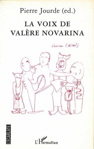 La voix de Valère Novarina.